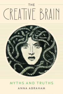 Book cover of “The Creative Brain: Myths and Truths,” by Anna Abraham. The cover features a Medusa-like human face surrounded by snakes.